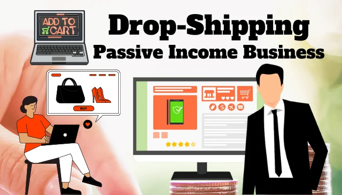 Dropshipping passive income businesss