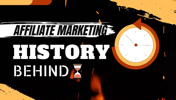 HISTORY OF AFFILIATE MARKETING
