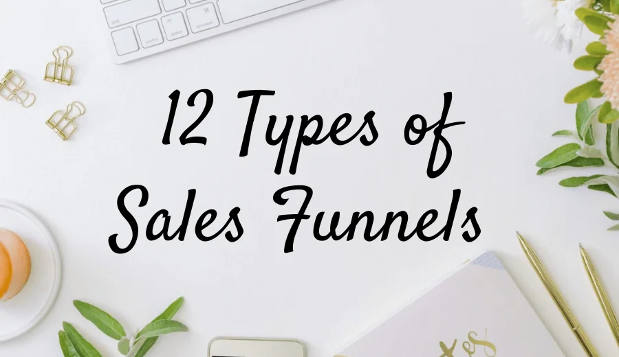 12 types of sales funnels