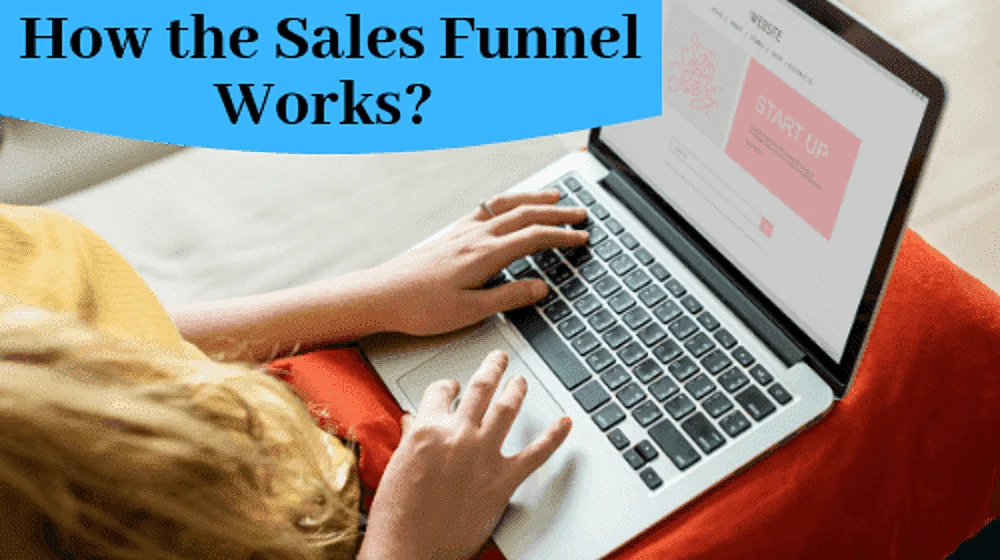 how sales funnels work