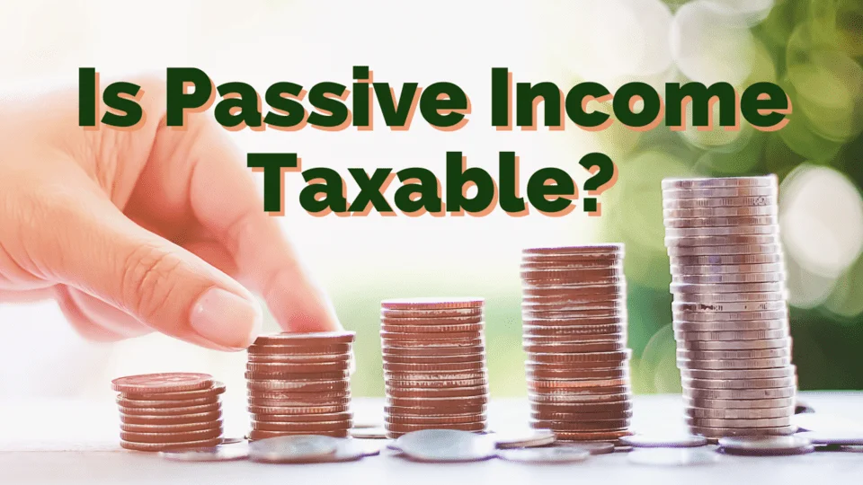 is passive income taxable