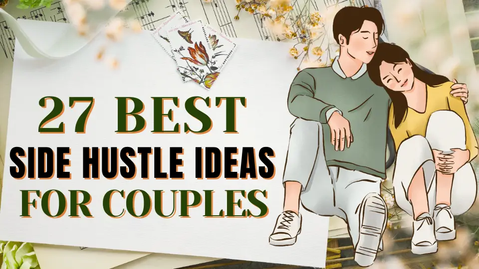 Best Side Hustles for Couples