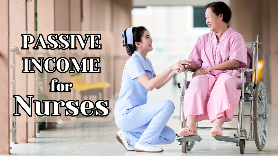 Passive Income for Nurses